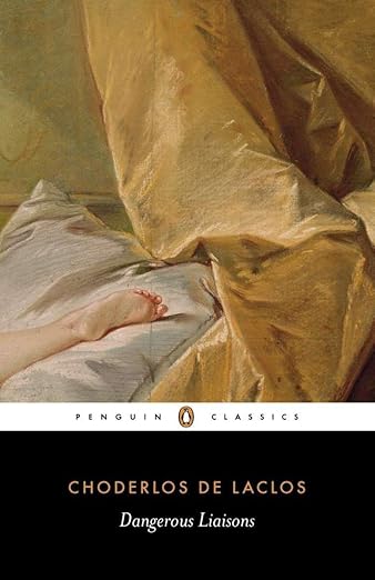 Cover of Dangerous Liaisons by Choderlos de Laclos, a French novel of manipulation and romance.