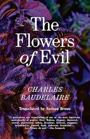 Cover of The Flowers of Evil by Charles Baudelaire, a major work in French poetry and literature.