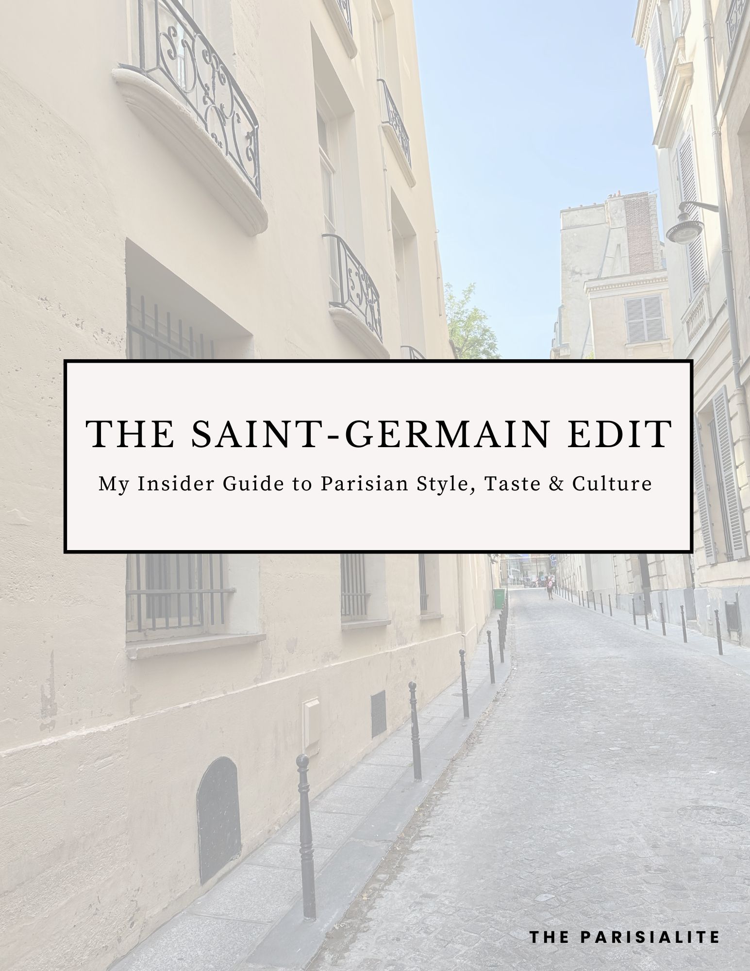 Cover of a curated Paris itinerary for Saint-Germain-des-Prés featuring fashion, food, and cultural recommendations